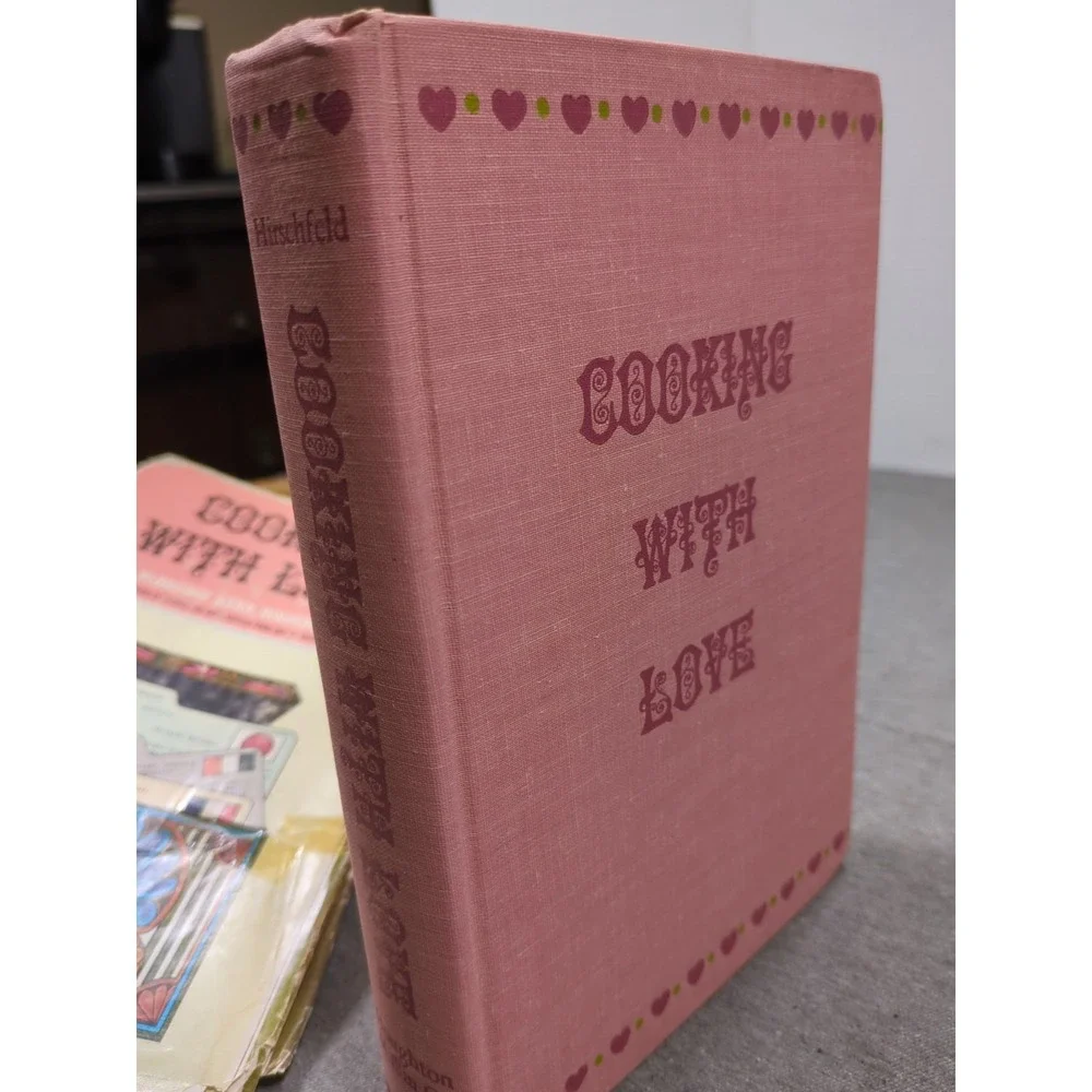 1965 Cooking With Love Cookbook Florence‎ Hirschfeld Riverside Press Cambridge